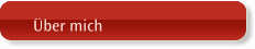 &Uuml;ber mich